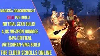 ESO Magicka Dragonknight Solo PVE Build - Firesong - Vateshran & VMA Build