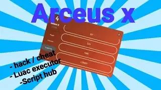 Roblox hack / exploit showcase EP.1 Arceus x mod menu ( hack / cheat / Luac executor/Script hub)