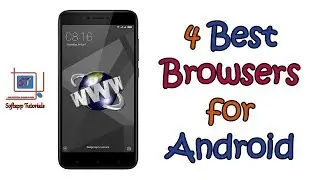 4 Best Browsers for Android