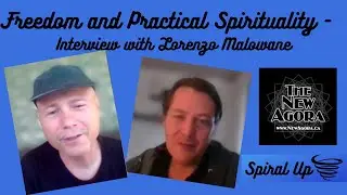 Freedom and Practical Spirituality - Interview with Lorenzo Malowane