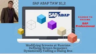 SAP ABAP - Unit 11 Lesson 4, Lesson 5 & Lesson 6