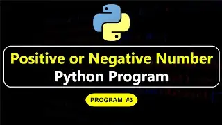 Positive or Negative Number program in Python | Python Programming | Manojkumar C