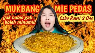 MUKBANG MIE PEDAS CABE RAWIT 2 ONS | GAK HABIS GAK BOLEH MINUM !!!