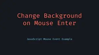 Change Background Color on Mouse Hover Using JavaScript!