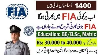 Latest New Update FIA Federal Investigation Agency Jobs 2019-2020