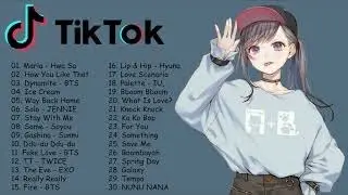 【抖音歌曲】抖音裡的30首韩国歌 2021 -  Top 100 Tik Tok 顫音中國音樂2021 - Best of TikTok Korea Songs 2021