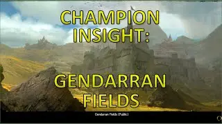 Guild Wars 2 - Champions Insight: Gendarran Fields