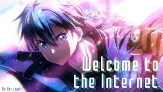 Welcome to the Internet [AMV] - Bo Burnham
