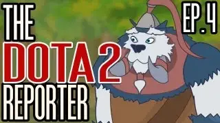The DOTA 2 Reporter Episode 4: Tusk