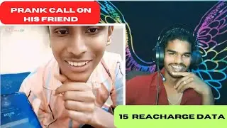 prank call on his friend || 15 gb data || #omegle