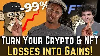 Turn Your Crypto & NFT Losses into Gains: Post-Collapse Investing - Lessons Learned 2 Years Later!