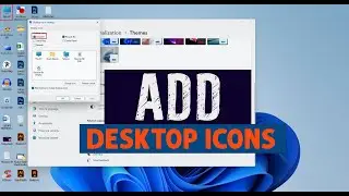 How to Show Desktop Icons on Windows 11  Fix Missing Icons Easily