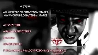 Tede - Hande Up (MłodyGrzech & DJ Macu Blend)
