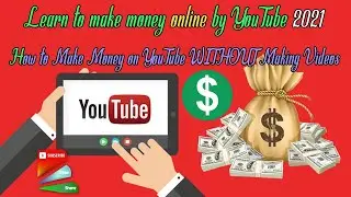 Channel Trailer Video, Making money  on YouTube, วิดีโอตัวอย่างช่องวิธีหาเงินออนไลน์หรือบน YouTube