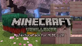 MCPE aesthetic TexturePack 1.20 VanillaXBR