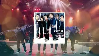 Nidji - Sudah