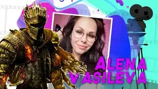 Alena Vasileva Dark Souls 3 #3 | Не в огне (Быстрый обзор, прохождение сюжета)