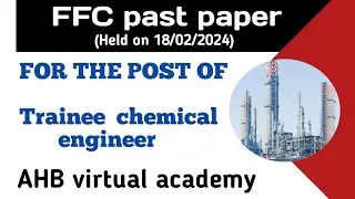 FFC trainee engineer past paper | NTS fertilizer test | trainee chemical engineer | FFC past paper