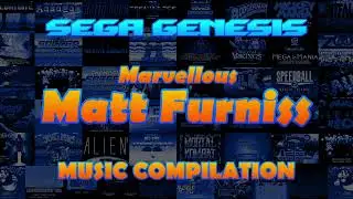 Matt Furniss SEGA Genesis Music Compilation (Real Hardware)