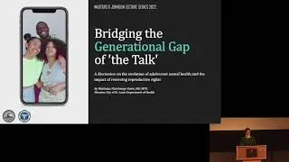 2022 Masters and Johnson Lecture Series: Bridging the Generational Gap of ‘the Talk'