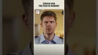 ÉCRIVAIN NOIR PRIS POUR UN MENDIANT #dramatizeme #shorts
