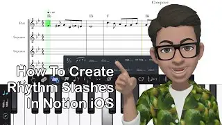 Notion #2: How To Create Rhythm Slash