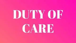 Tort Duty of Care