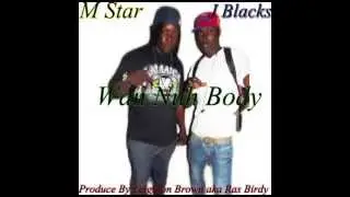 J Blacks - M Star - Wan Nuh body | All Alone Instruments | HD