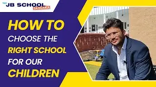 Best School Selection Tips for Parents | Expert Advice by Nitin Garg | Must Watch!