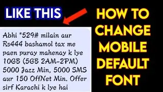 How to change A Android Mobile Phone Font |