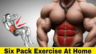 How To 6 Pack Exercise At Home