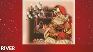 Linda Ronstadt – River (Album Art Visualizer)