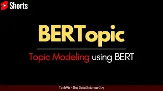 BERTopic: Topic Modeling using Transformers in NLP 