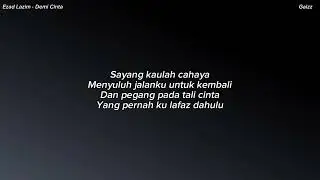 Ezad Lazim - Demi Cinta (Lirik)