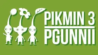 Pikmin 3: A DREAM of a sequel! | PGunnii