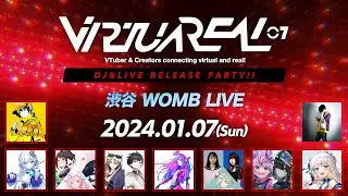 #VR07 リリース記念DJ&LIVEイベント ダイジェスト