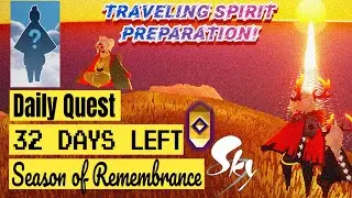 Traveling Spirit Preparation! 32 Days Left For SEASON OF REMEMBRANCE