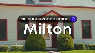 Milton Neighborhood Guide | Ontario - Canada Moves You