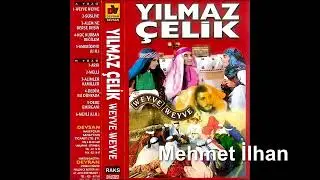Yılmaz Çelik - Weyve Weyve (Albümün Tamamı, 1994 - Yüksek Kalite)