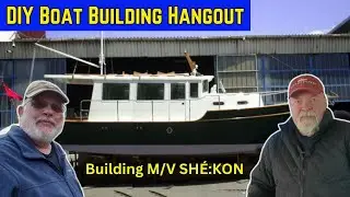 EP7: Rick & Lori Laporte - Building Shekon a 31' Trawler  #diy #diyboat