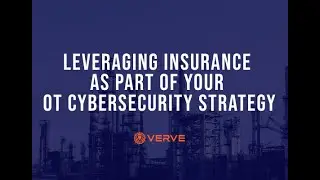 Leveraging Insurance as part of your OT Cybersecurity Strategy | Rockwell Automation SecureOT