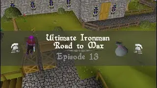 OSRS UIM Road to Max #13 - Entrana Quests