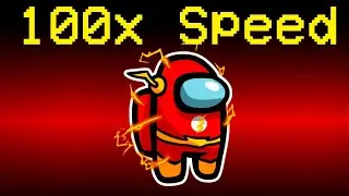 Among us But the Game speed is 100x