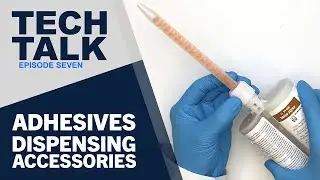 Tech Talk Episode 7: Mixing Tips And Dispensing Guns