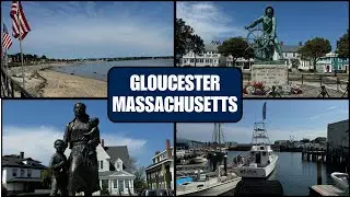 GLOUCESTER, MASSACHUSETTS ~ AMERICA'S OLDEST SEAPORT ~ DAY TRIP!