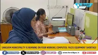 Sanguem Municipality functioning on four working computer; faces equipment shortage