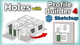 Cutting Holes in Sketchup with profile builder 4 | sketchup profile builder | sketchup tutorial