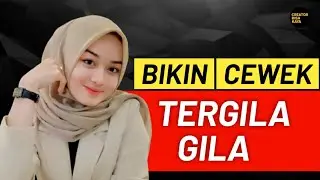 4 Langkah Ini Bikin CEWEK TERGILA-GILA Sama Lo
