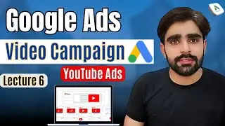 How to Run Video Ad Campaign in Google Ads | Run YouTube Ad Campaign