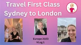 Travel First Class From Sydney to London!